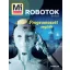 Bernd Flessner - Mi micsoda - Robotok - Programozott segítők
