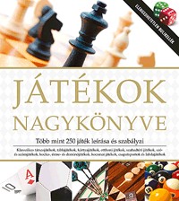 Játékok nagykönyve - Több mint 250 játék leírása és szabályai