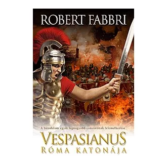 Vespasianus, Róma katonája