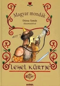 Lehel kürtje - Magyar mondák 5.