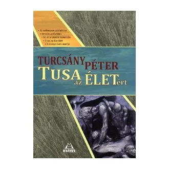 Tusa az életért
