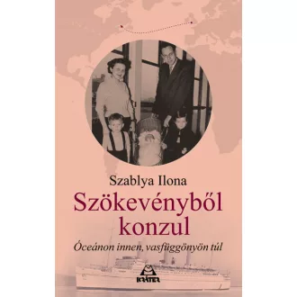   Szökevényből konzul - Óceánon innen, vasfüggönyön túl