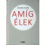Amíg élek