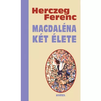 Magdaléna két élete