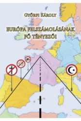 Európa felszámolásának fő tényezői