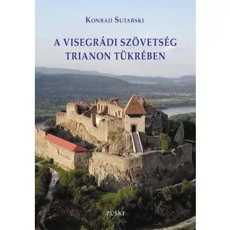 A visegrádi szövetség Trianon tükrében