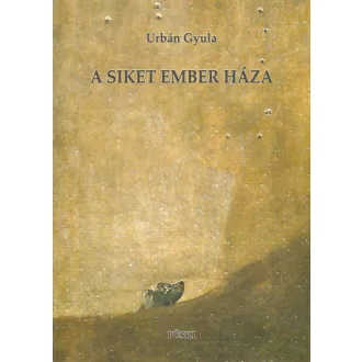 A siket ember háza