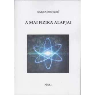A mai fizika alapjai