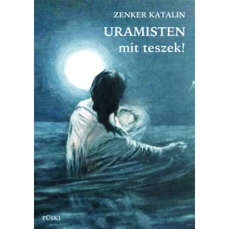 Uramisten, mit teszek!