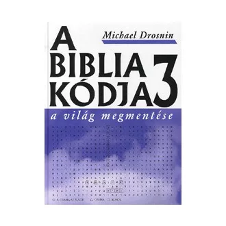 A Biblia kódja 3. - A világ megmentése