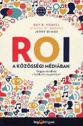   ROI a közösségi médiában - Hogyan növelhető a marketingbefektetés megtérülése?