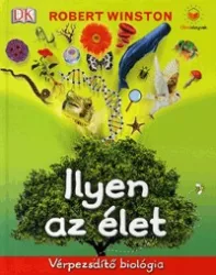 Ilyen az élet - Vérpezsdítő biológia