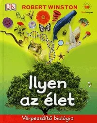Ilyen az élet - Vérpezsdítő biológia