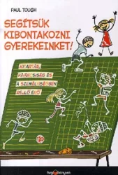 Segítsük kibontakozni gyerekeinket