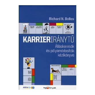   Karrieriránytű - Álláskeresők és pályamódositók kézikönyve