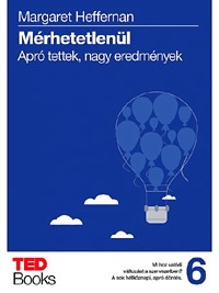 Mérhetetlenül - Apró tettek, nagy eredmények