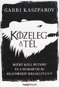 Közeleg a tél - Miért kell Putyint és a szabad világ ellenségeit megállítani?