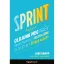 Sprint - Hogyan oldjunk meg nagy problémákat és teszteljünk új ötleteket öt nap alatt?