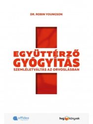   Együttérző gyógyítás - Szemléletváltás az orvoslásban