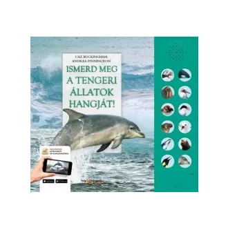 Ismerd meg a tengeri állatok hangját!
