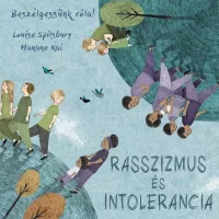 Rasszizmus és intolerancia - Beszélgessünk róla!
