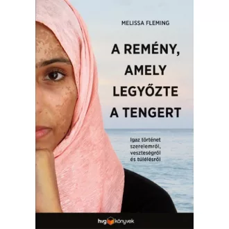 A remény, amely legyőzte a tengert