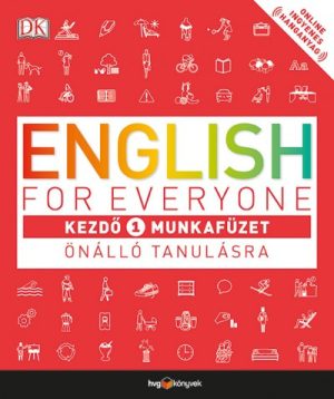 English for Everyone: Kezdő 1. munkafüzet - Önálló tanulásra + Online hanganyag
