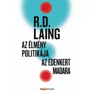 Az élmény politikája / Az Édenkert madara