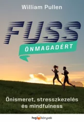  Fuss önmagadért - Önismeret, stresszkezelés és mindfulness