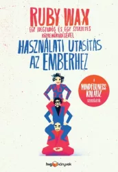   Használati utasítás az emberhez - Egy idegtudós és egy szerzetes közreműködésével