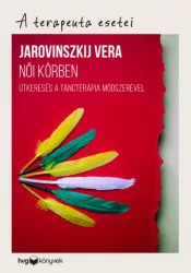Női körben - Útkeresés a táncterápia módszerével