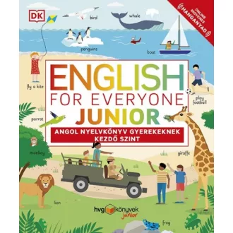 English for Everyone Junior: Angol nyelvkönyv gyerekeknek