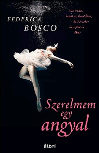Szerelmem egy angyal
