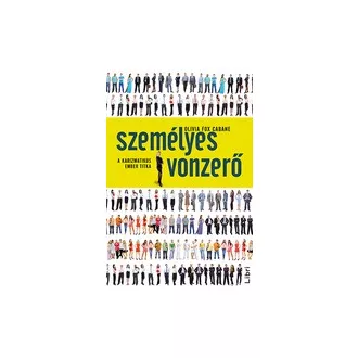 Személyes vonzerő - A karizmatikus ember titka