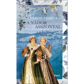 A nádor asszonyai