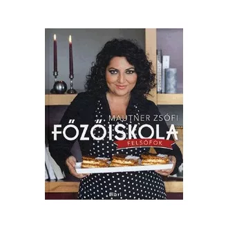Főzőiskola - Felsőfok (DVD melléklettel)
