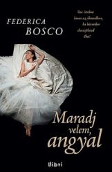 Maradj velem, angyal