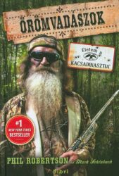 Örömvadászok - Életem a kacsadinasztia