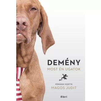 Demény - Most én ugatok