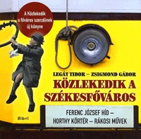 Közlekedik a székesfőváros