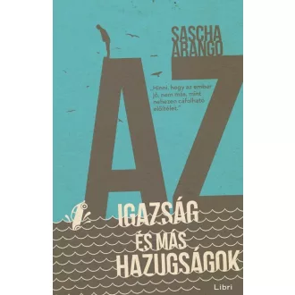 Az igazság és más hazugságok