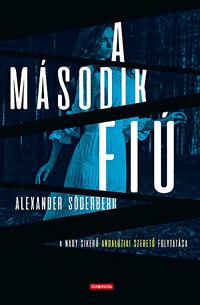 A második fiú - Brinkmann-trilógia 2.