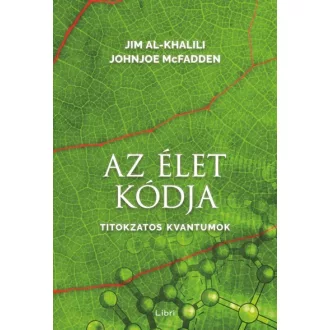 Az élet kódja - Titokzatos kvantumok