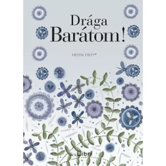 Drága Barátom!