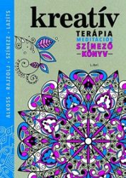 Kreatív terápia - Meditációs színezőkönyv