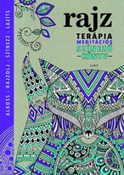 Rajzterápia - Meditációs színezőkönyv