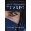 Tuareg - A szerelem és becsület harcosa