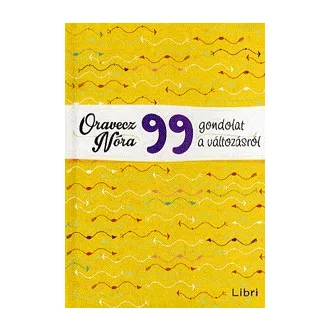 99 gondolat a változásról
