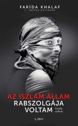 Az Iszlám Állam rabszolgája voltam - Farida szökése