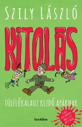 Kitolás - Túlélőkalauz kezdő apáknak
